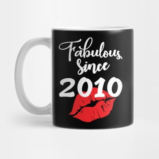 Fabulous since 2010 Mug